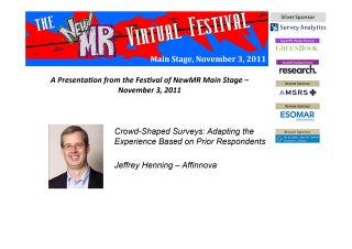 Crowd-Shaped Surveys: Adapting the Experience Based on Prior Respondents