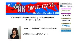 Online Communities: Mistakes, Misuses and Challenges