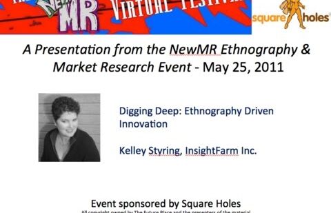 Digging Deep: Ethnography Driven Innovation