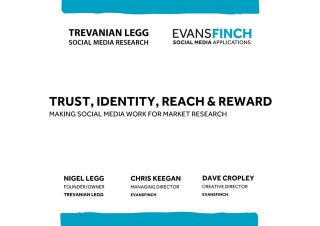 Identity, Trust, Reach & Reward: the Evans Finch Social Media Challenges
