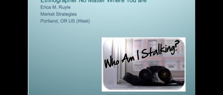Stalker for Hire – How to be an Engaging Ethnographer No Matter Where You Are