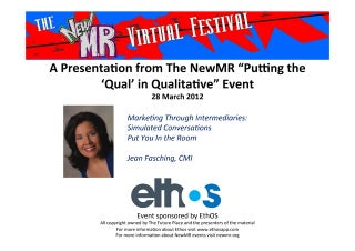 Marketing Through Intermediaries: Simulated Conversations Put You In the Room