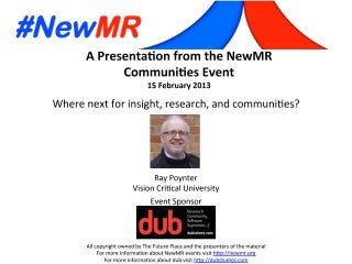 Where next for insight, research, and communities?