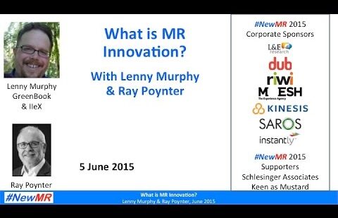 What is MR Innovation? With Lenny Murphy & Ray Poynter