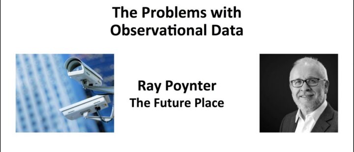 The problems and challenges created by observational data