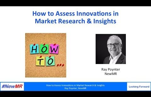 How to Assess Innovations in Market Research & Insights