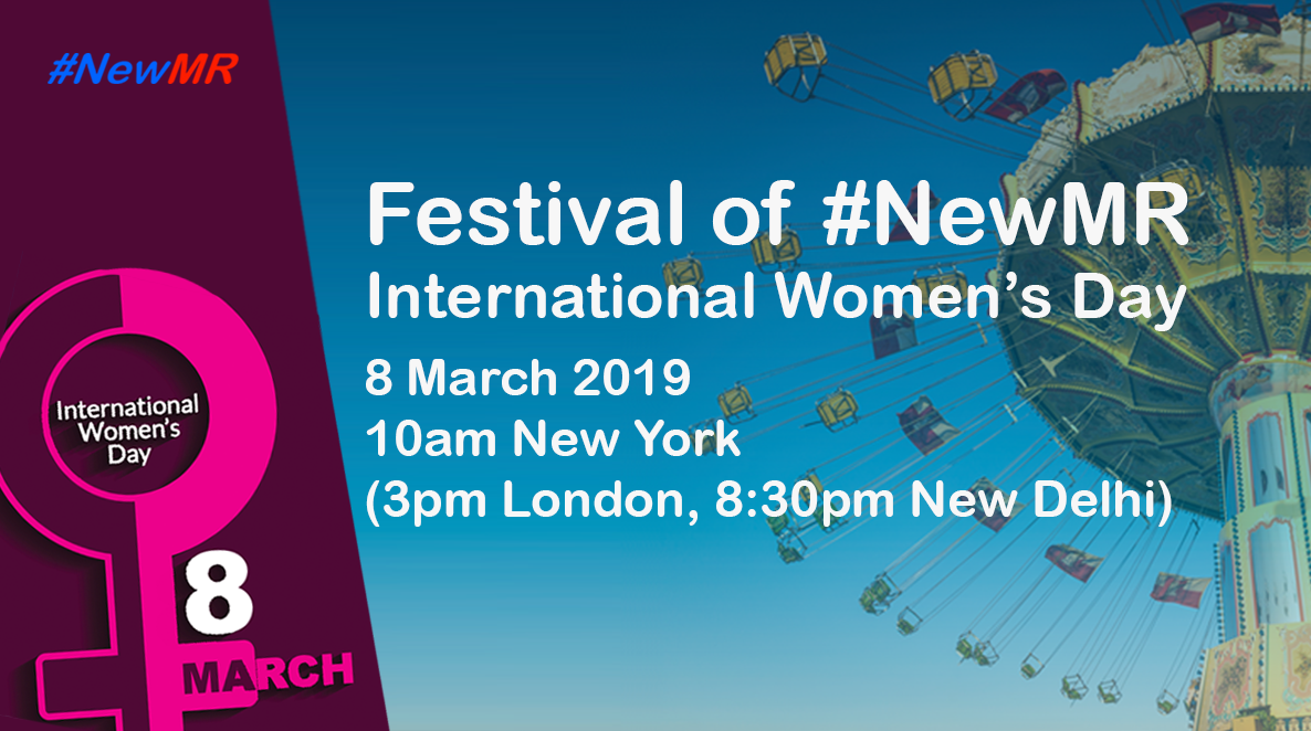 Festival of NewMR 2019 – International Women’s Day