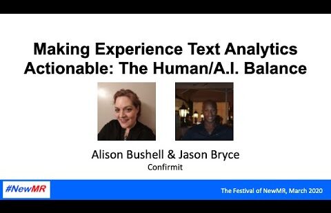 Making Experience Text Analytics Actionable: The Human/A.I. Balance