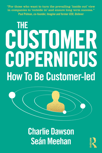 How to be customer-led: Repeatedly doing what’s inconvenient