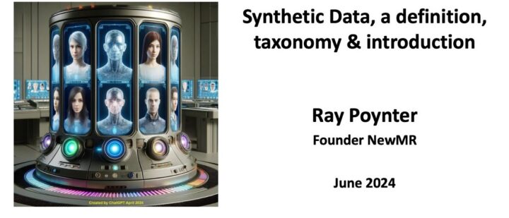 Synthetic Data – Ray Poynter – NewMR Webinar June 2024