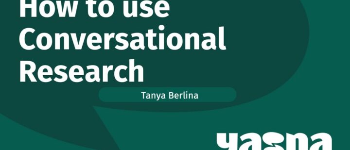 How to use conversational research