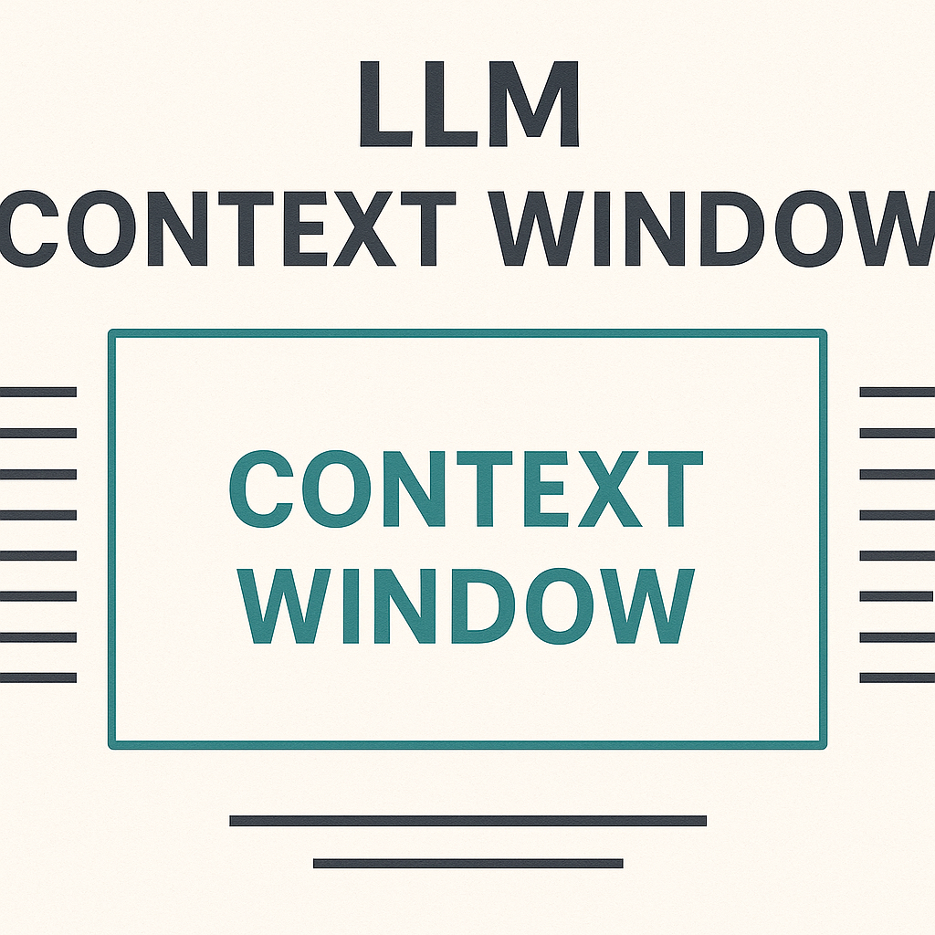 What is a Context Window, and why does it matter?