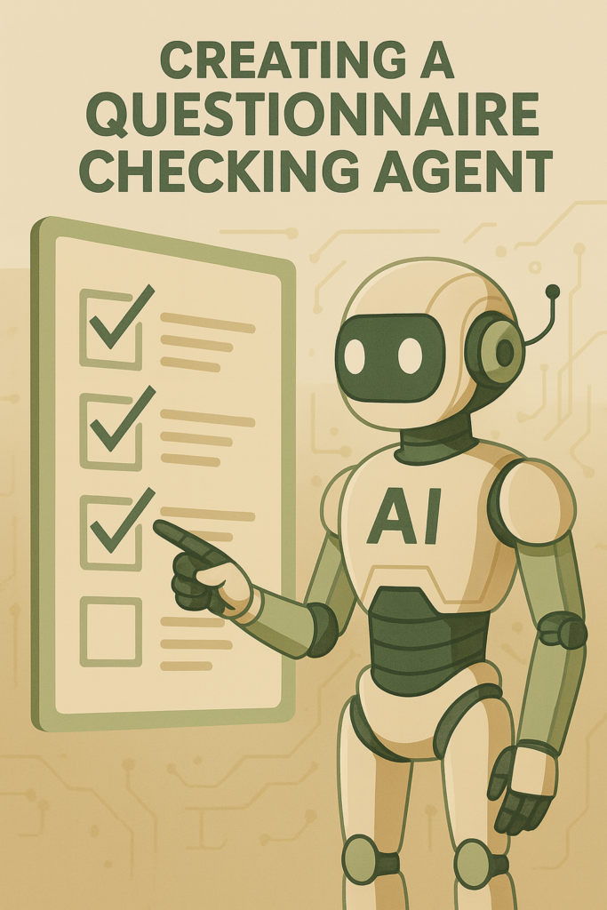 Creating an Agent to Check or Create Questionnaires