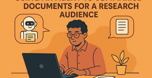 Using an Agent to Summarise Documents for a Research Audience
